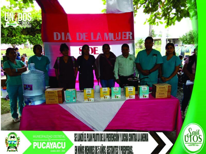 Municipalidad Distrital de Pucayacu – «Fuerza y Vitalidad, Niños sin Anemia»