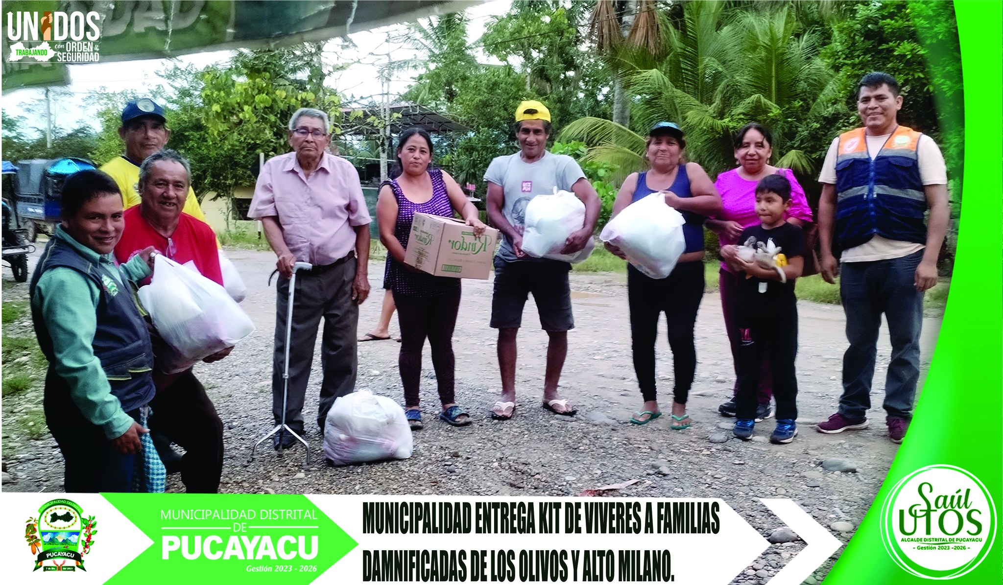 Municipalidad Distrital de Pucayacu – Familias damnificadas de los caseríos los Olivos y Alto Milano, recibieron kit de alimentos.