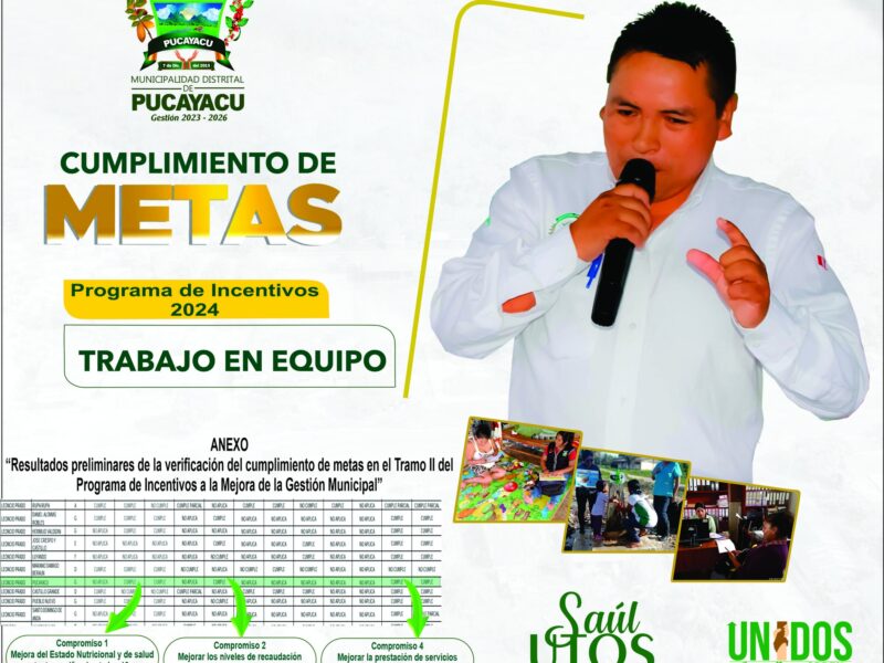 Municipalidad Distrital de Pucayacu – Municipalidad cumplió Metas del Programa de Incentivos.