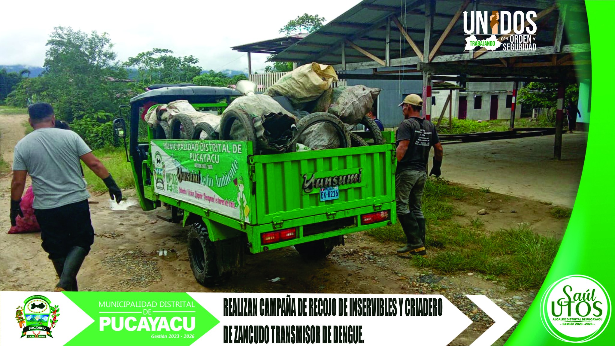 Municipalidad Distrital de Pucayacu – Campaña de recojo de inservibles para erradicar criaderos del zancudo Aedes Aegypti.