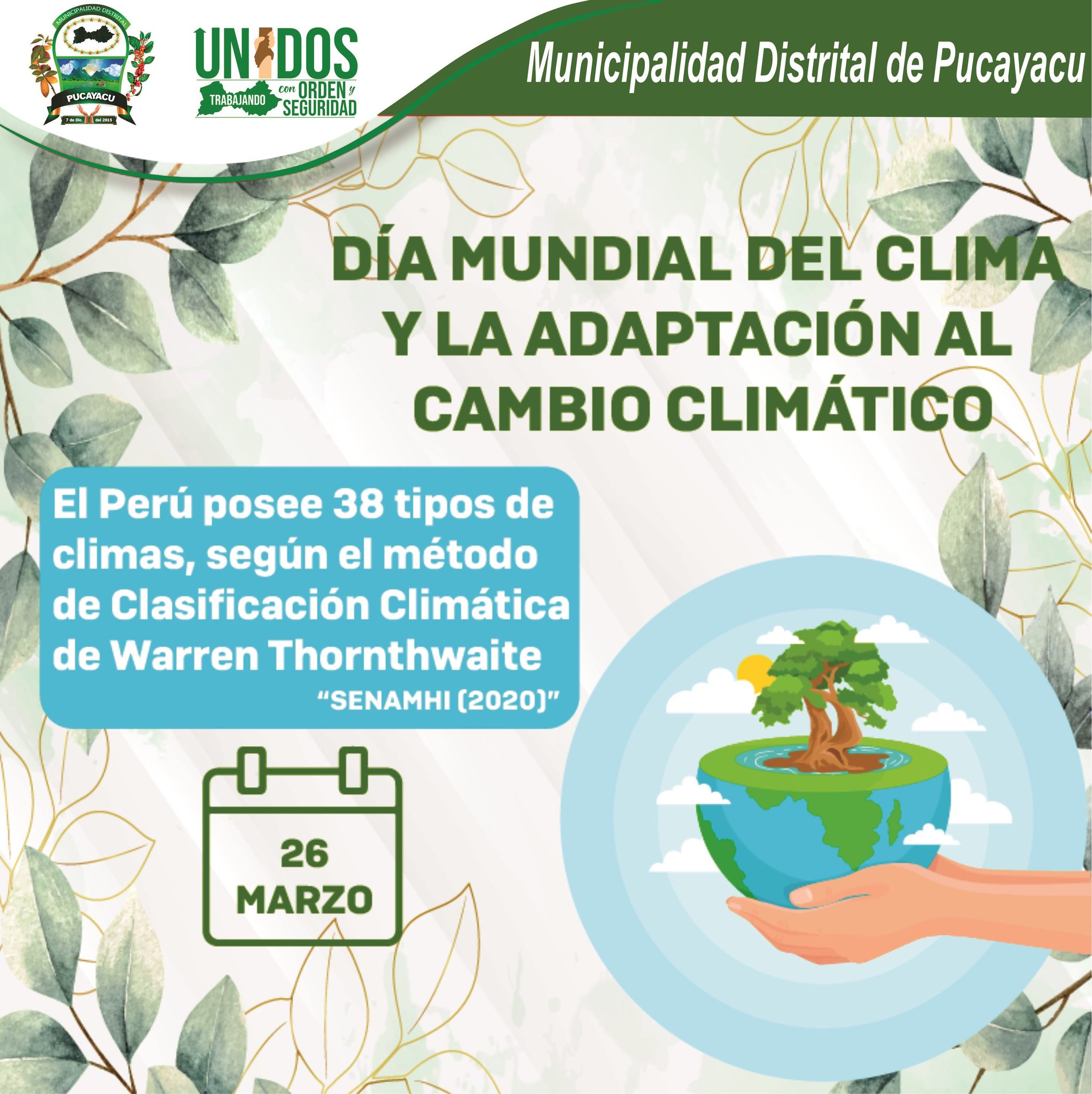 Municipaldiad Distrital de Pucayacu – El Día Mundial del Clima y la Adaptación al Cambio Climático se conmemora el 26 de marzo de cada año, surge con el propósito de concientizar a la población sobre la importancia que tienen las acciones y actividades del ser humano en la variación climática.