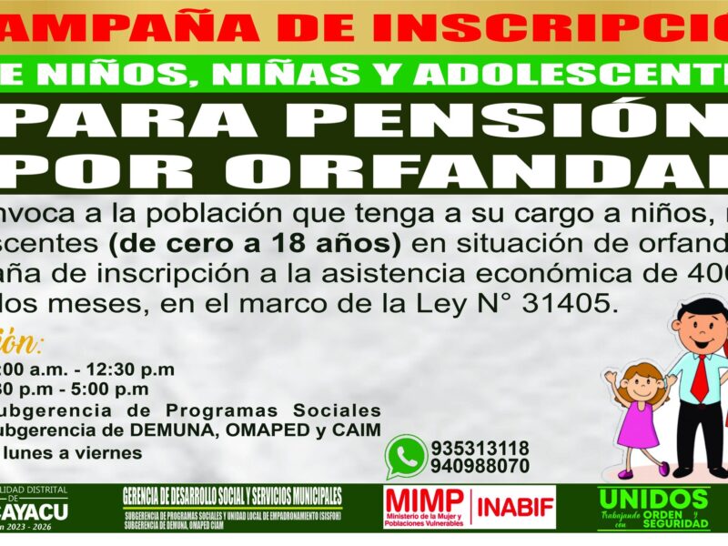 Municipalidad Distrital de Pucayacu – Inscripción de Asistencia Económica por Orfandad.