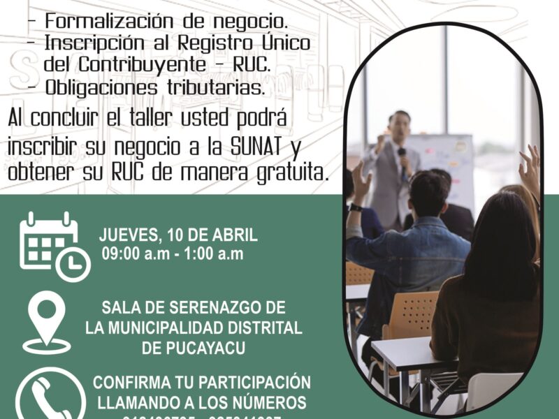 Municipalidad Distrital de Pucayacu – Municipalidad se unen a Sunat para capacitar gratuitamente en formalización de negocios.