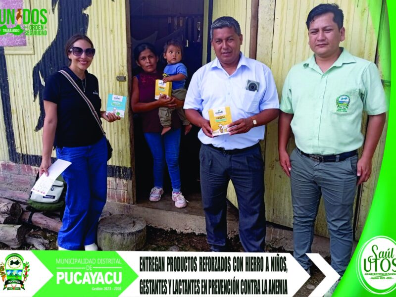 Municipalidad Distrital de Pucayacu – Pucayacu refuerza la lucha contra la anemia infantil.