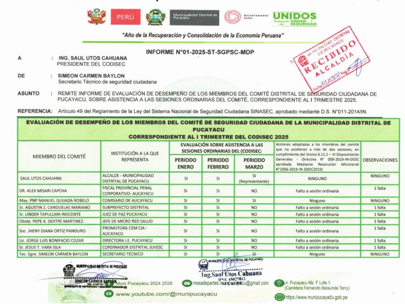 LA MUNICIPALIDAD DISTRITAL DE PUCAYACU A TRAVÉS DEL PRESIDENTE Y SECRETARIO TÉCNICO DEL COMITÉ DISTRITAL DE SEGURIDAD CIUDADANA – CODISEC, COMPARTE LA EVALUACIÓN DE DESEMPEÑO A LOS MIEMBROS DEL COMITÉ CORRESPONDIENTE AL PRIMER TRIMESTRE DEL AÑO 2025 EN EL DISTRITO DE PUCAYACU.