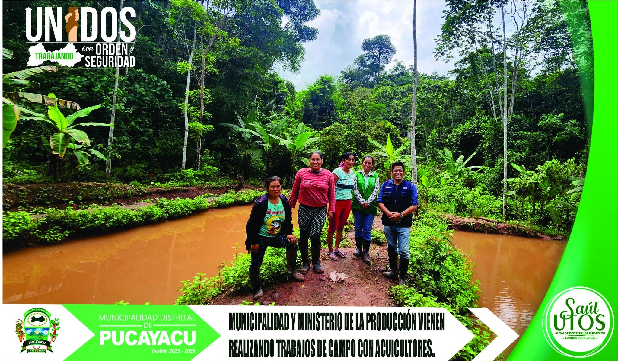 Municipalidad Distrital de Pucayacu – Municipio y el Ministerio de la Producción, vienen desarrollando trabajos con piscicultores del distrito.