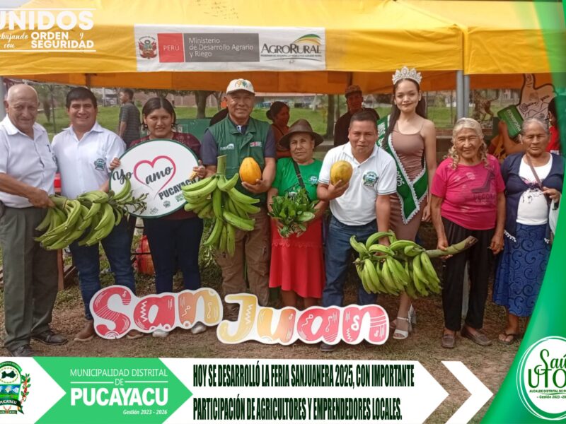 Municipalidad Distrital de Pucayacu – Alcalde participó de la gran feria Sanjuanera 2025.