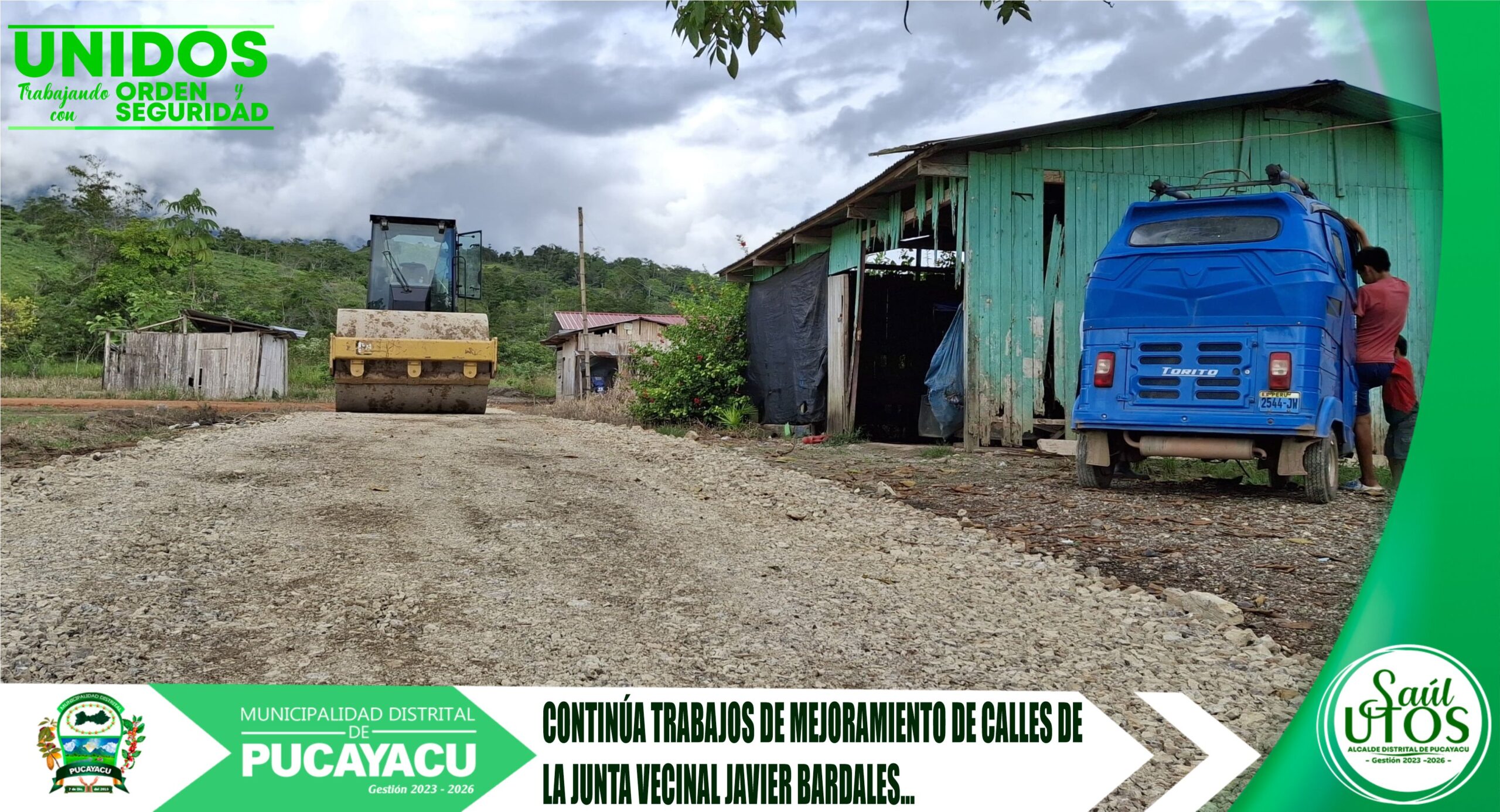Municipalidad Distrital de Pucayacu – Gobierno Local del Distrito de Pucayacu continúa con el mejoramiento de calles, de la Junta Vecinal «Javier Bardales».