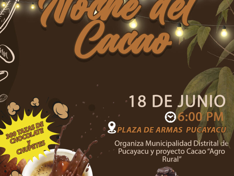 Municipalidad Distrital de Pucayacu – 𝐃𝐢𝐬𝐟𝐫𝐮𝐭𝐚 𝐜𝐨𝐧 𝐥𝐨 𝐦𝐞𝐣𝐨𝐫 𝐝𝐞 𝐧𝐮𝐞𝐬𝐭𝐫𝐚 𝐭𝐢𝐞𝐫𝐫𝐚, 𝐞𝐧 𝐥𝐚 𝐧𝐨𝐜𝐡𝐞 𝐝𝐞𝐥 𝐂𝐚𝐜𝐚𝐨